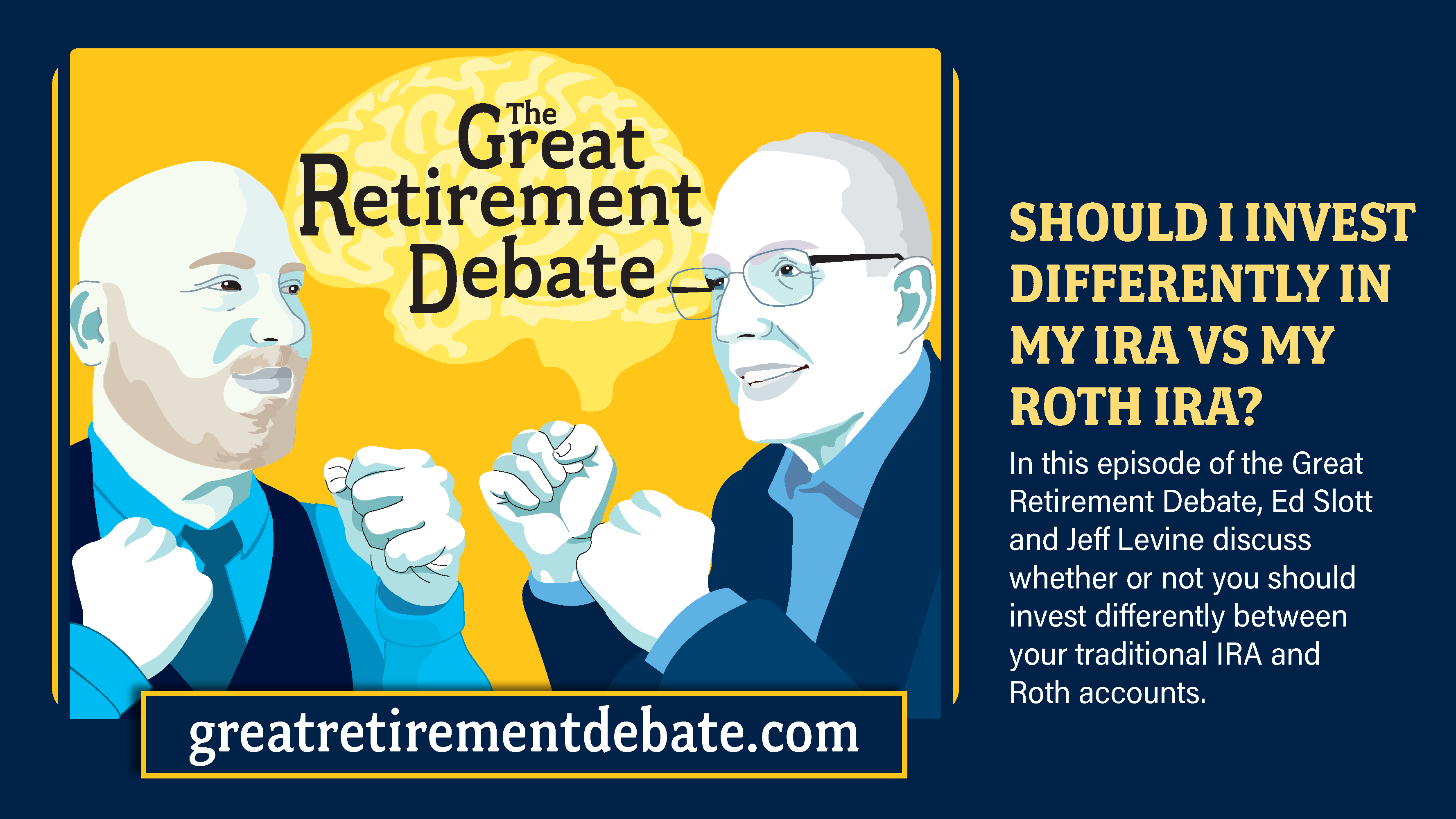 Great Retirement Debate Thumbnail-Should I Invest Differently in My IRA vs My Roth IRA?October