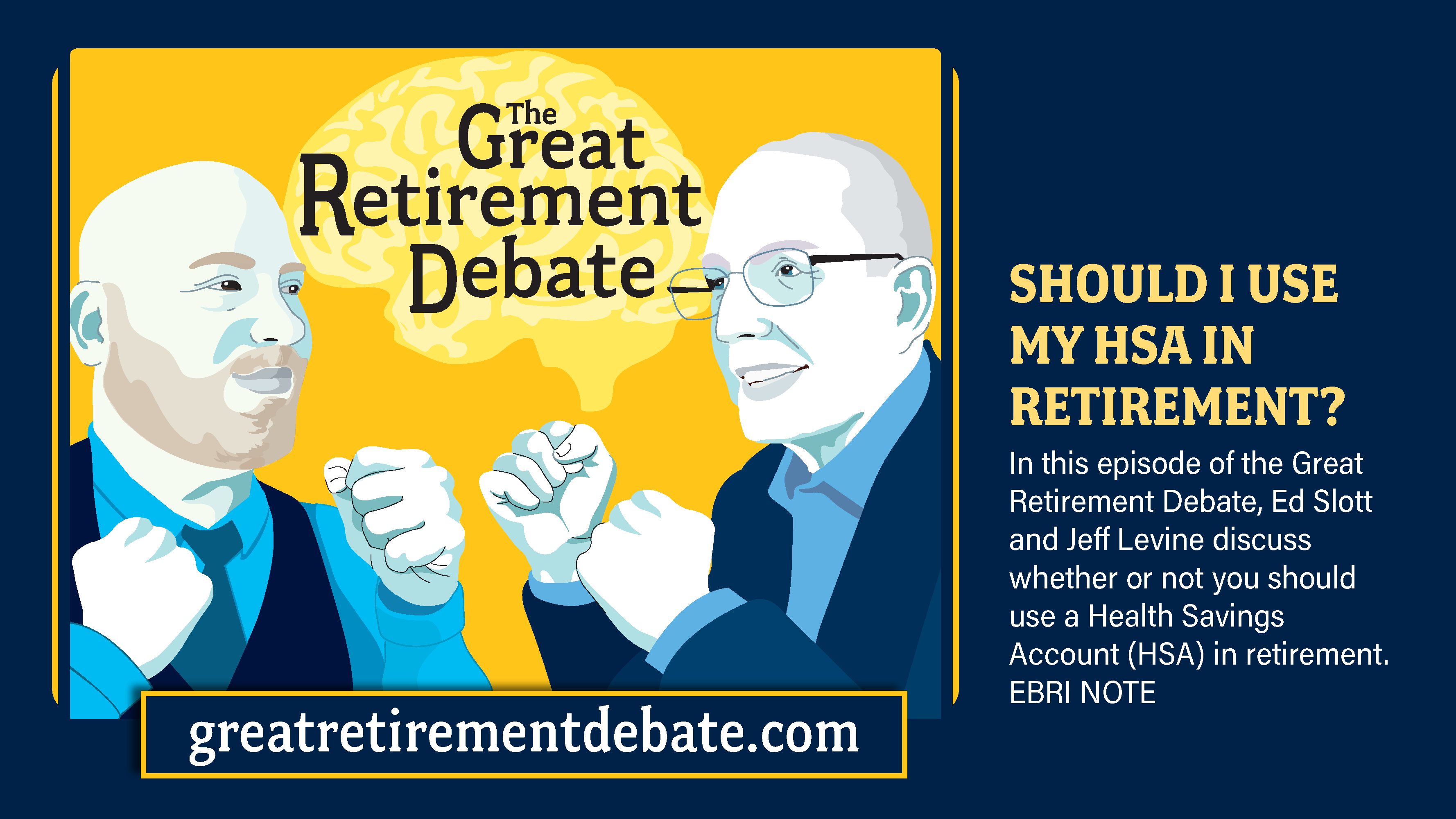 Great Retirement Debate Thumbnail-Should I Use My Hsa in Retirement?